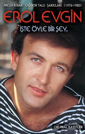 EROL EVGİN  ,  Ölümsüz Şarkılar Tek Albümde Toplandı