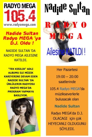Nadide Sultan , Tek Kişilik Geldi