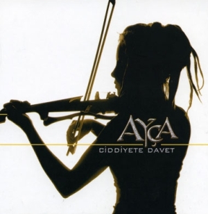 AYÇA -  Ciddiyete Davet Ediyor