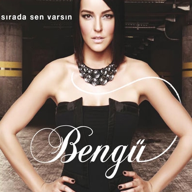 BENGÜ -  Sırada Ben Varım !