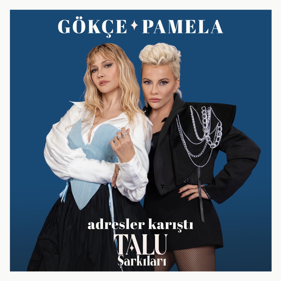 Gökçe ve Pamela Talu Şarkıları Projesinde Bir Araya Geldi Gökçe ve Pamela Talu Şarkıları Projesinde Bir Araya Geldi