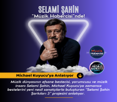 Selami Şahin Şarkıları Projesinde Yer Alan Bestelerini Nasıl Ne Zaman Besteledi?