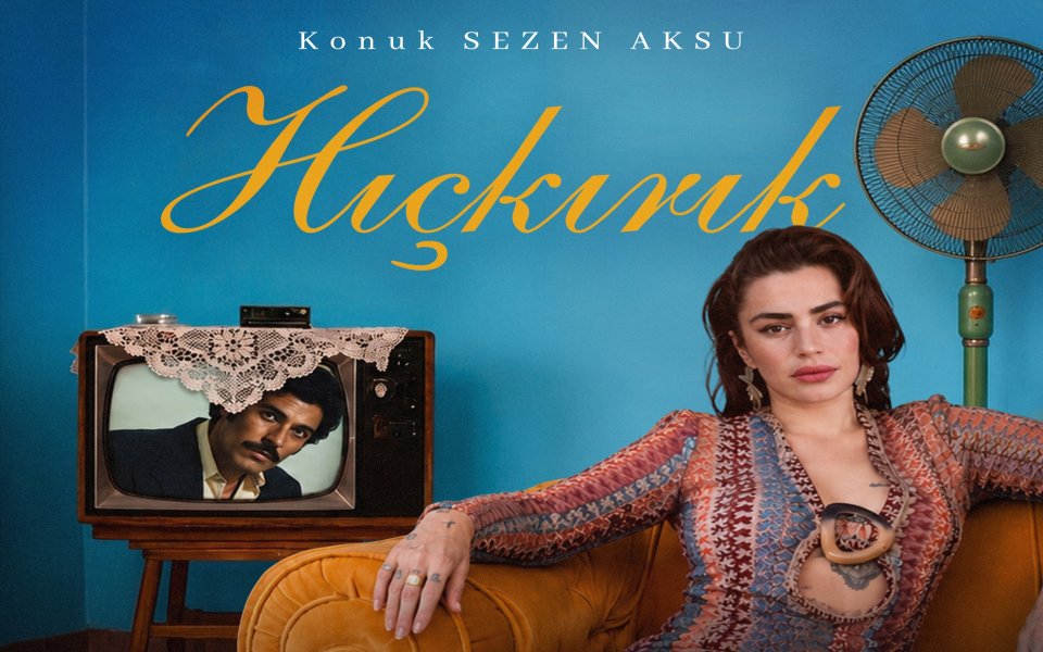 Ceylan Ertem Hangi Sezen Aksu Şarkısını Seslendirdi?